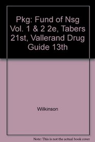 Pkg: Fund Of Nsg Vol. 1 & 2 2e, Tabers 21st, Vallerand Drug Guide 13th