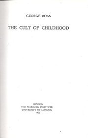 The Cult of Childhood