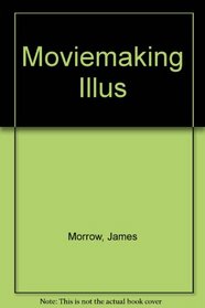 Moviemaking Illus