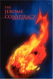 The Jerome Conspiracy: Second Edition