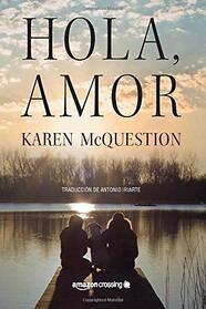 Hola, amor (Spanish Edition)