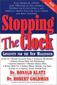 Stopping the Clock: Longevity for the New Millenium
