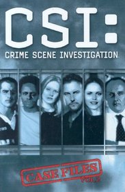 CSI: Crime Scene Investigation: Case Files Volume 2 (CSI: Crime Scene Investigation (IDW))
