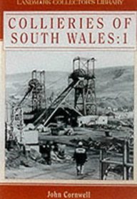 Collieries of South Wales (Landmark Collector's Library) (Vol 1)