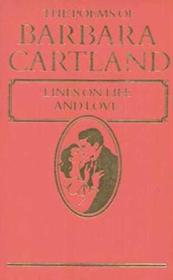 Lines on Life and Love: The Poems of Barbara Cartland