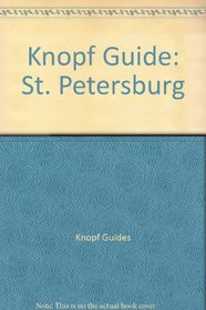 Knopf Guide: St. Petersburg
