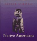 Native Americans (Sacred Symbols Series)