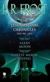 The Tess Noncoire Chronicles, Vol 2