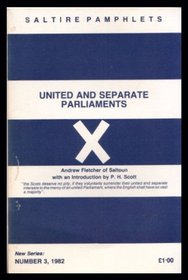 United and Separate Parliaments (Saltire Pamphlets)