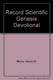 Record Scientific Genesis Devotional