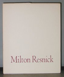 Milton Resnick: Paintings 1957-1960 from the Collection of Howard and Barbara Wise