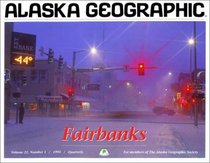 Fairbanks (Alaska Geographic)