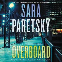 Overboard: A Novel (The V. I. Warshawski Series)