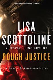 Rough Justice: A Rosato & Associates Novel (Rosato & Associates Series, 3)