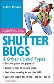Careers for Shutterbugs  Other Candid Types, 2nd Ed.