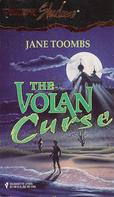 The Volan Curse (Silhouette Shadows, No 35)