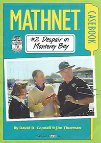 Despair in Monterey Bay (Mathnet Casebooks , No2)