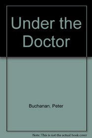 Under the Doctor