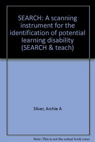 SEARCH: A scanning instrument for the identification of potential learning disability (SEARCH & teach)