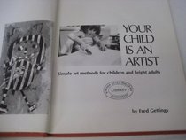 Your Child Is an Artist