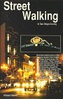 Street Walking in San Diego County (Exploring San Diego County Series)