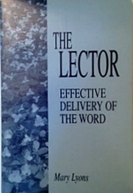 The Lector: Effective Delivery of the Word