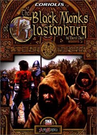 The Black Monks of Glastonbury (Coriolis D20)
