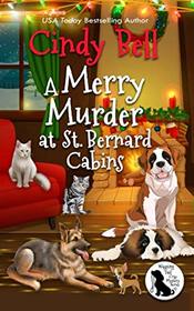 A Merry Murder at St. Bernard Cabins (Wagging Tail Cozy Mystery)
