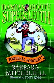 Damian Drooth, Supersleuth: Football Forgery