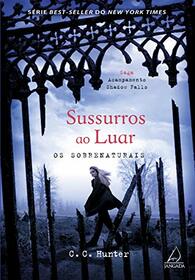 Sussurros Ao Luar: Os Sobrenaturais (Em Portugues do Brasil)