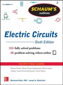 Schaum's Outline of Electric Circuits, 6th edition (Schaum's Outline Series)