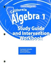 California Algebra 1, Study Guide and Intervention Workbook