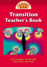 Science 5-14 Transition: Teachers Book P7 (Science 5-14 Series)