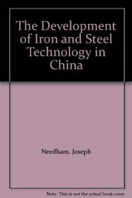 The Development of Iron and Steel Technology in China