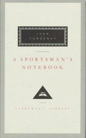 A Sportsman's Notebook (Everyman's Library)