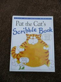 Scribble: Pat the Cat Bk.1
