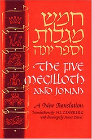 Five Megilloth and Jonah: A New Translation (Bilingual Edition)