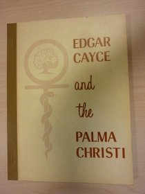 Edgar Cayce and the Palma Christi