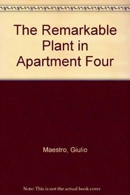 The Remarkable Plant in Apartment Four