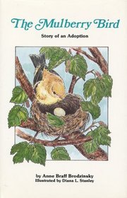 The Mulberry Bird: Story of an Adoption