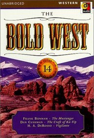 The Bold West