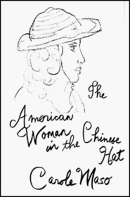 The American Woman in the Chinese Hat: A Novel
