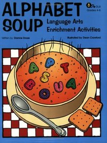 Alphabet Soup: Language Arts Enrichment Activities