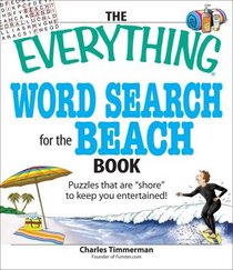 The Everything Word Search for the Beach Book: Puzzles that are shore to keep you entertained! (Everything Series)