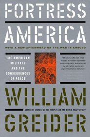 Fortress America:  The American Military and the Consequences of Peace