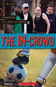 The In-crowd (Scholastic Readers)