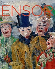 James Ensor: Through the Eyes of Luc Tuymans