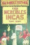Esos Increibles Incas (Spanish Edition)
