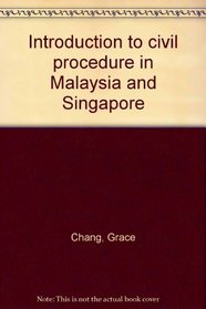 Introduction to civil procedure in Malaysia and Singapore