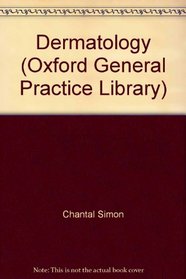 Dermatology (Oxford Gp Library Series)